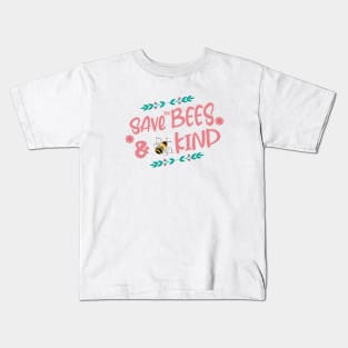 Save the Bees And Bee Kind Kids T-Shirt